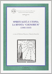 Cover of: Spiritualità e Utopia: la rivista "Coenobium" (1906-1919) : Lugano, 10 novembre ; Milano, 11 novembre, 2005