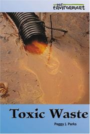 Cover of: Toxic waste by Peggy J. Parks