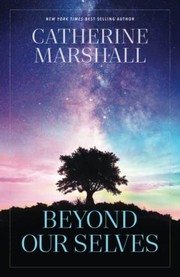 Cover of: Beyond Ourselves by Catherine Marshall undifferentiated