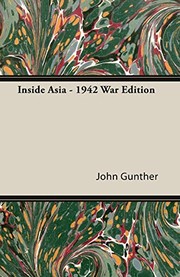 Cover of: Inside Asia - 1942 War Edition by John Gunther