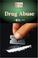 Cover of: Drug Abuse (History of Issues)