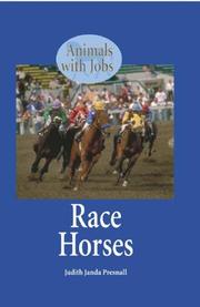 Cover of: Race Horses (Animals with Jobs) by Judith Presnall