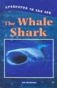 Cover of: Whale Sharks (Creatures of the Sea)