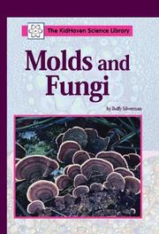 Cover of: The KidHaven Science Library - Molds and Fungi (The KidHaven Science Library)