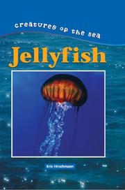 Cover of: Creatures of the Sea - Jellyfish (Creatures of the Sea) by Kris Hirschmann