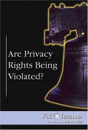 Cover of: Are Privacy Rights Being Violated? by Stuart A. Kallen
