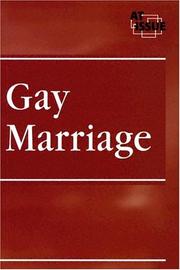 Cover of: At Issue Series - Gay Marriage (paperback edition) (At Issue Series)