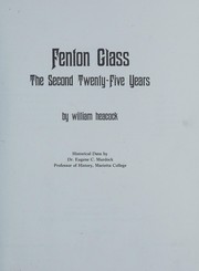 Fenton glass by William Heacock, Eugene C. Murdock