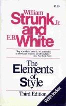 Cover of: The Elements of Style by William Strunk, Jr., E. B. White, William Strunk, Jr., E. B. White