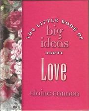 Cover of: The little book of big ideas about love