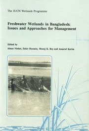 Cover of: Freshwater Wetlands in Bangladesh ; Issues and Approaches for Management