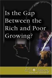 Cover of: Is the Gap Between the Rich and Poor Growing?