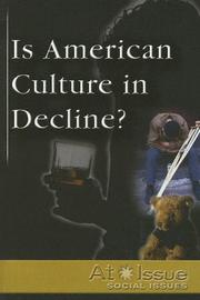 Cover of: Is American Culture in Decline?