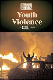 Cover of: Youth Violence (History of Issues) by 