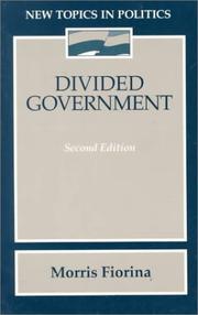 Cover of: Divided government by Morris P. Fiorina
