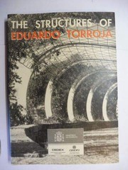Cover of: The structures of Eduardo Torroja by Eduardo Torroja Miret