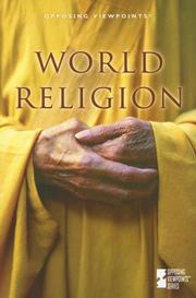 Cover of: World Religion (Opposing Viewpoints) by Mike Wilson