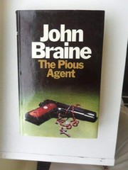 Cover of: The pious agent by John Braine