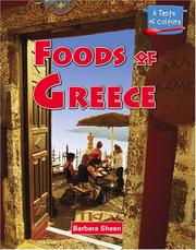Cover of: A Taste of Culture - Foods of Greece (A Taste of Culture) by Barbara Sheen