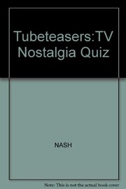 Cover of: Tubeteasers: the TV nostalgia quiz & puzzle book