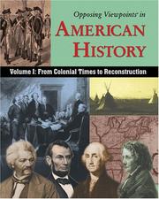 Cover of: Opposing Viewpoints in American History: From Colonial Time to Reconstruction (Opposing Viewpoints in American History)