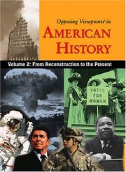 Cover of: Opposing Viewpoints in American History by William Dudley