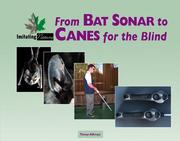 Imitating Nature - From Bat Sonar to Canes for the Blind (Imitating Nature) by T. Allman