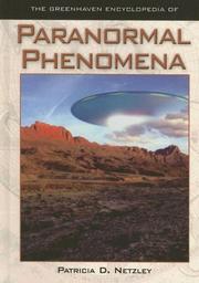 Cover of: The Greenhaven encyclopedia of paranormal phenomena
