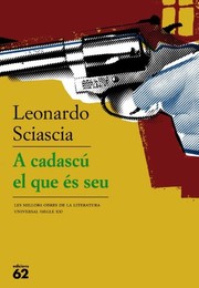 Cover of: A cadascú el que és seu: Les millors obres de la literatura universal