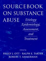 Cover of: Sourcebook on substance abuse: etiology, epidemiology, assessment, and treatment