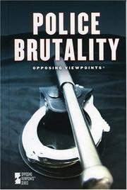 Cover of: Police Brutality (Opposing Viewpoints) by Sheila Fitzgerald