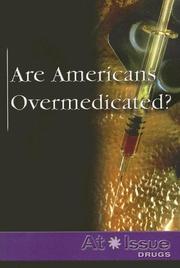 Cover of: Are Americans Overmedicated? (At Issue Series) by Amanda Hiber