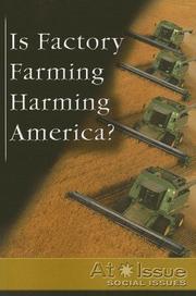 Cover of: Is Factory Farming Harming America?
