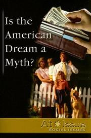 Is the American Dream a Myth? (At Issue Series)