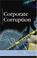 Cover of: Corporate Corruption (At Issue Series)