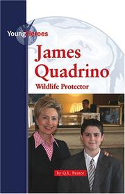 Cover of: James Quadrino: Wildlife Protector (Young Heroes)