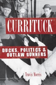 Cover of: Currituck by Travis Morris