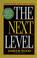 Cover of: The next level