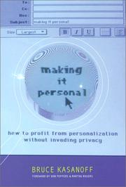 Cover of: Making it personal by Bruce Kasanoff