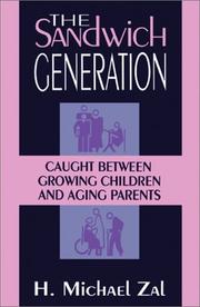 The sandwich generation by H. Michael Zal