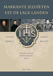 Cover of: Markante jezuïeten uit de Lage Landen: Canisius, Verbiest, Lessius, Regout