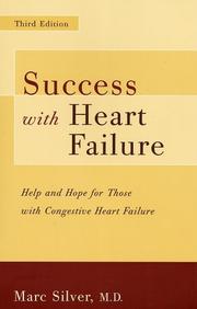 Success with heart failure by Marc A. Silver