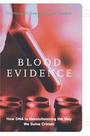 Blood evidence by Henry C. Lee, Henry Lee, Frank Tirnady