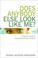 Cover of: Does Anybody Else Look Like Me? A Parent's Guide to Raising Multiracial Children
