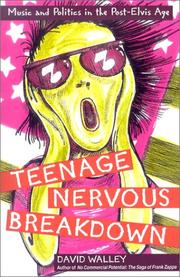 Teenage nervous breakdown by David Walley