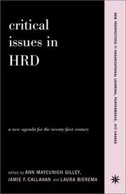 Cover of: Critical issues in HRD: a new agenda for the twenty-first century : new perspectives in organizational learning, performance, and change