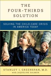 Cover of: The Four-Thirds Solution: Solving the Childcare Crisis in America Today