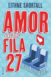 Cover of: Amor en la fila 27