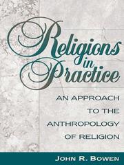 Cover of: Religions in practice by John Richard Bowen