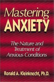 Cover of: Mastering Anxiety by Ronald A. Kleinknecht